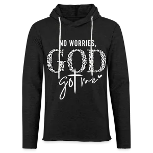 No Worries God Got Me : Lightweight Terry Hoodie