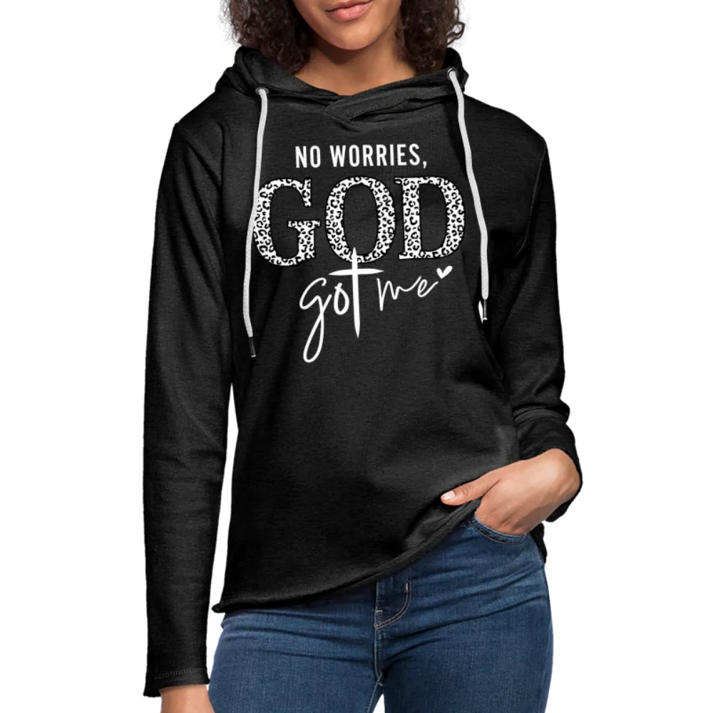 No Worries God Got Me : Lightweight Terry Hoodie