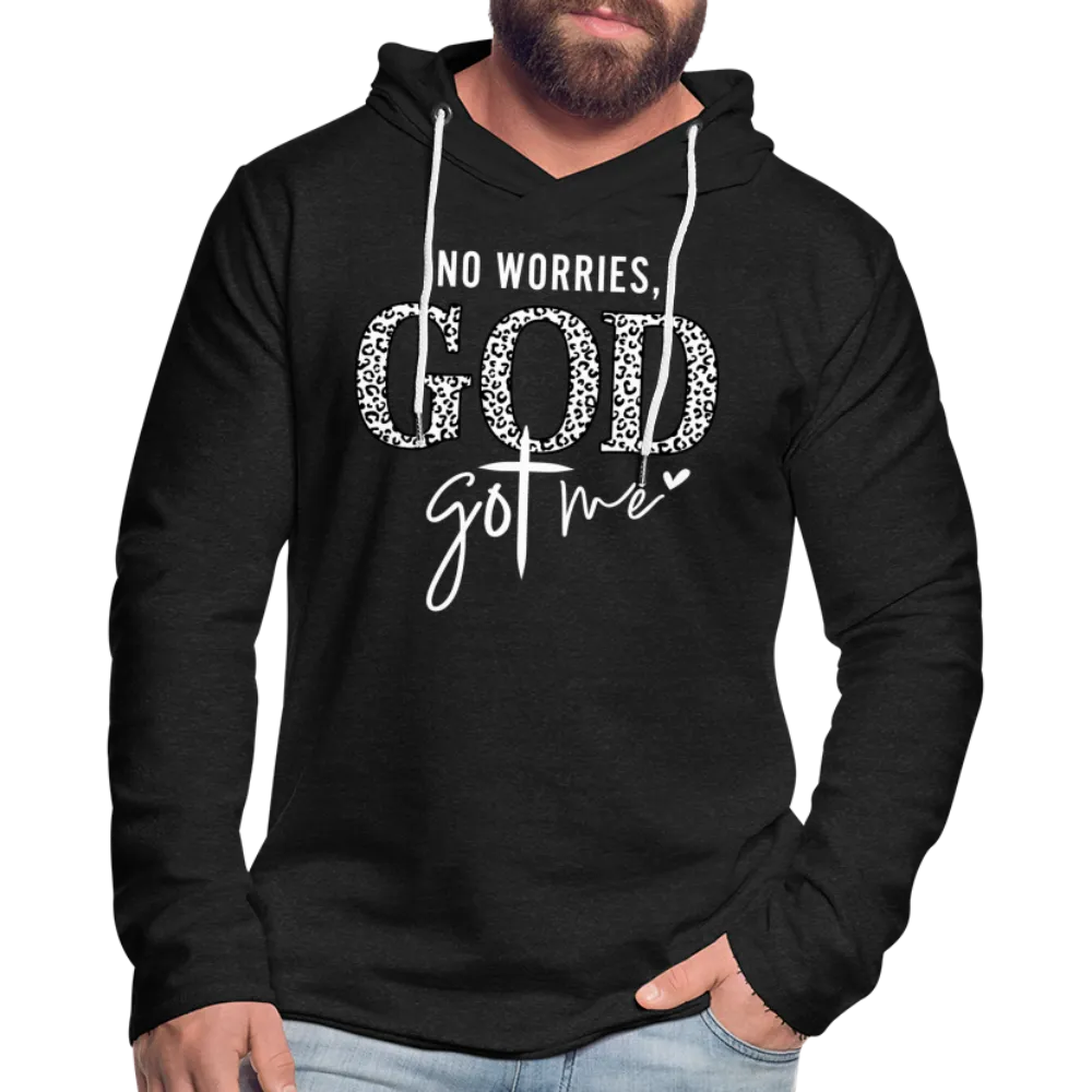 No Worries God Got Me : Lightweight Terry Hoodie