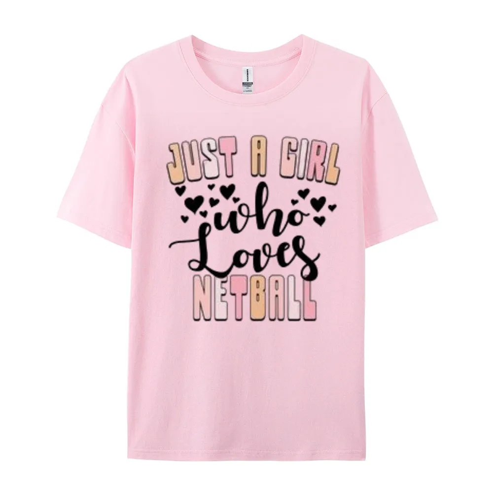 Women Girls A Girls Who Love Netball Letter Print Graphic T-shirt